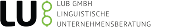 <i>LUB GmbH – Linguistische Unternehmensberatung</i>