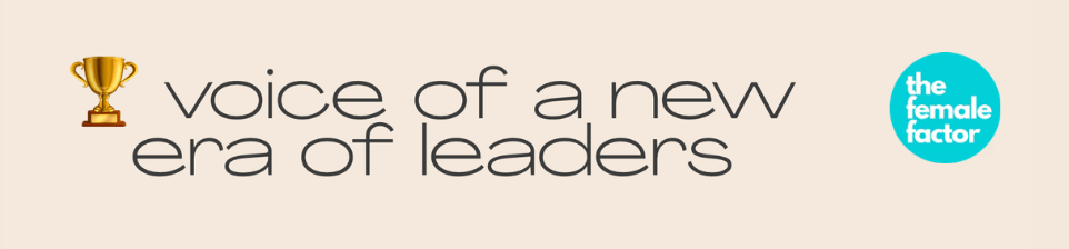 Logo Voice of a new era of leaders von The Female Factor